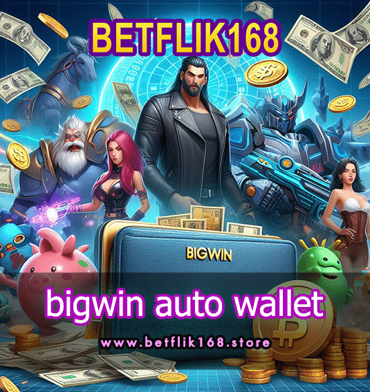 bigwin auto wallet